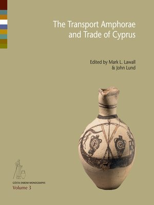 cover image of The Transport Amphorae and Trade of Cyprus